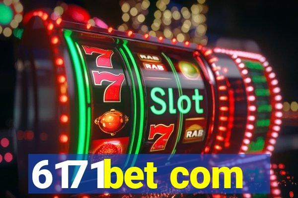 6171bet com